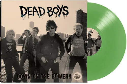 Dead Boys: Down On The Bowery - Vinyl Lp 1
