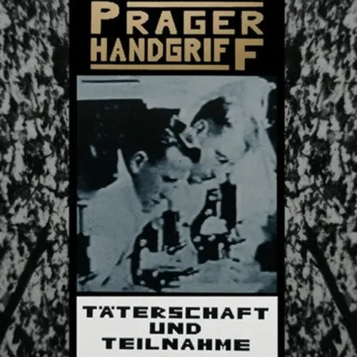 Prager Handgriff: Taterschaft Und Teilnahme - Vinyl Lp 1