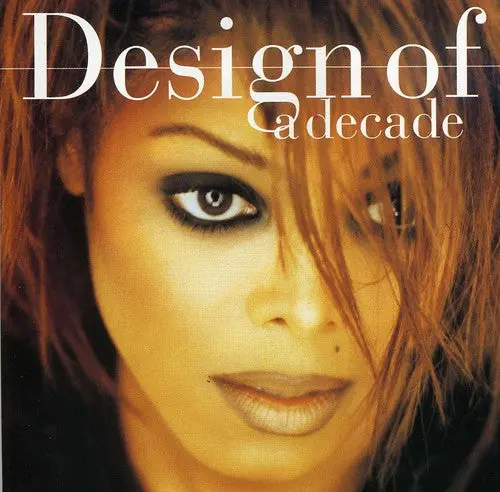 Janet Jackson: Design Of A Decade - Compact Discs 1