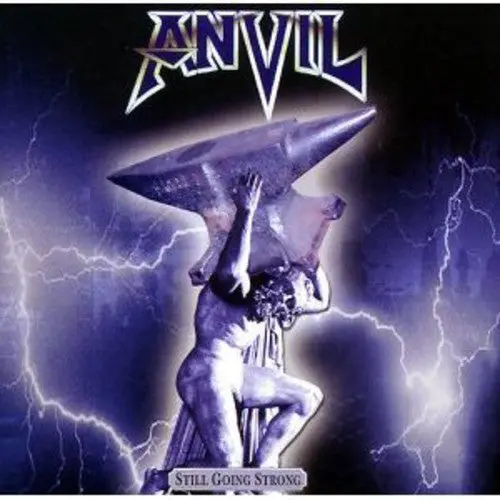 Anvil: Still Going Strong - Compact Discs 1