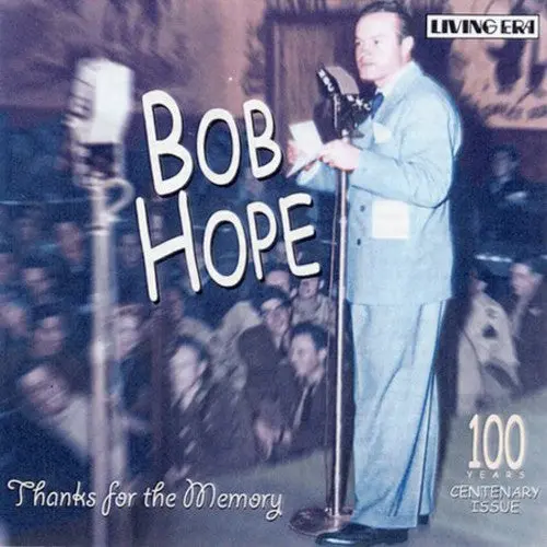 Bob Hope: Thanks For Te Memory-Centenary Issue - Compact Discs 1
