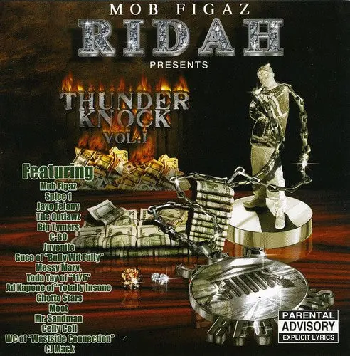 Mob Figaz Ridah: Mob Figaz Ridah Presents Thunder Knock, Vol. 1 - Compact Discs 1