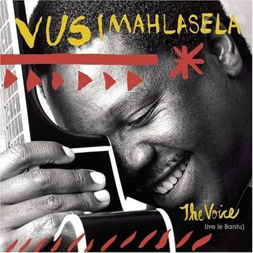 Vusi Mahlasela: The Voice - Compact Discs 1