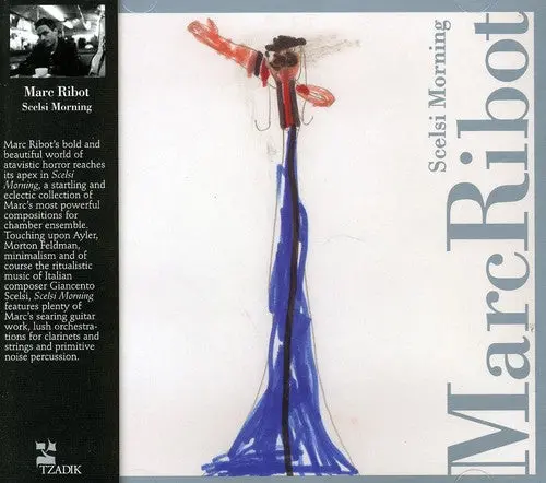 Marc Ribot: Scelsi Mornings - Compact Discs 1