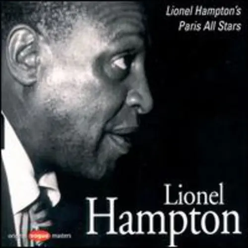 Lionel Hampton: Lionel Hampton's Paris All-Sta - Compact Discs 1
