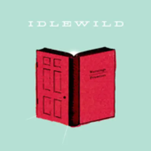 Idlewild: Warnings / Promises - Compact Discs 1