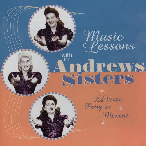 The Andrews Sisters: Music Lessons With - Compact Discs 1