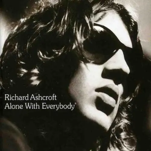 Richard Ashcroft: Alone With Everybody - Compact Discs 1