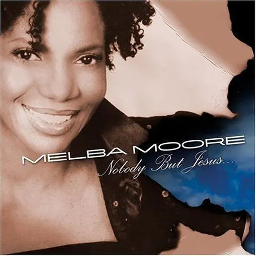 Melba Moore: Nobody But Jesus - Compact Discs 1