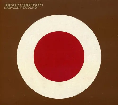 Thievery Corporation: Babylon Rewound - Compact Discs 1