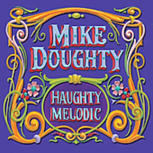 Mike Doughty: Haughty Melodic - Compact Discs 1