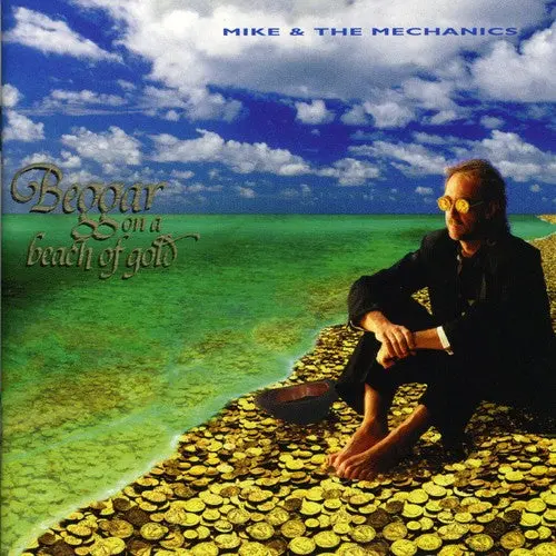 Mike + The Mechanics: Beggar On A Beach Of Gold - Compact Discs 1