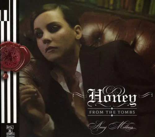 Amy Millan: Honey From The Tombs - Compact Discs 1