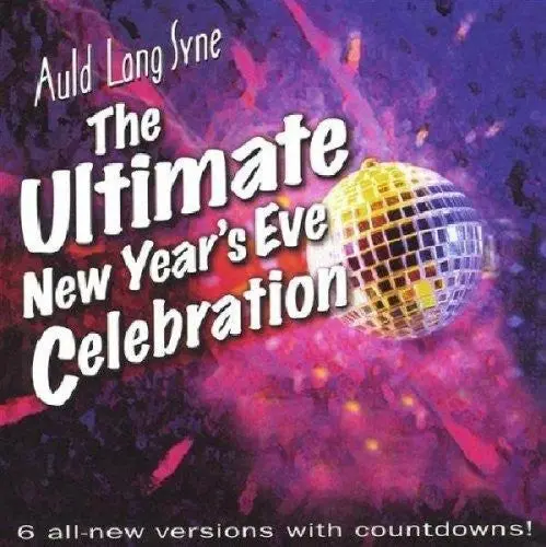 All That Music All-Star Band: Auld Lang Syne: Ultimate New Years Eve Celebration - Compact Discs 1