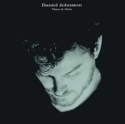 Daniel Johnston: Time & Pain - Compact Discs 1