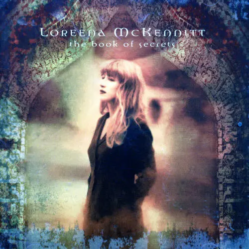 Loreena Mckennitt: Book Of Secrets - Compact Discs 1