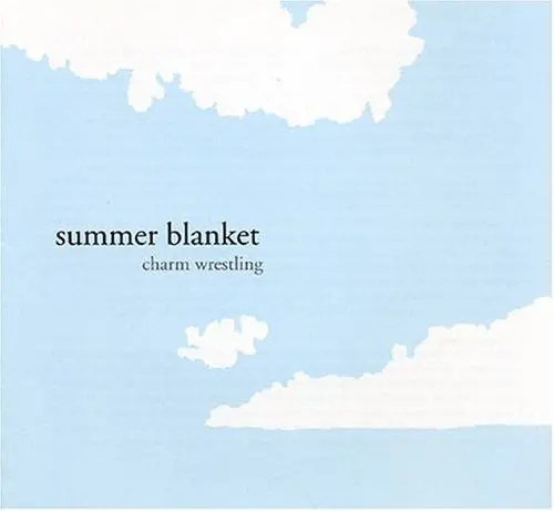 Summer Blanket: Charm Wrestling - Compact Discs 1