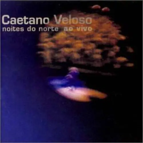 Caetano Veloso: Noites Do Norte Ao Vivo - Compact Discs 1
