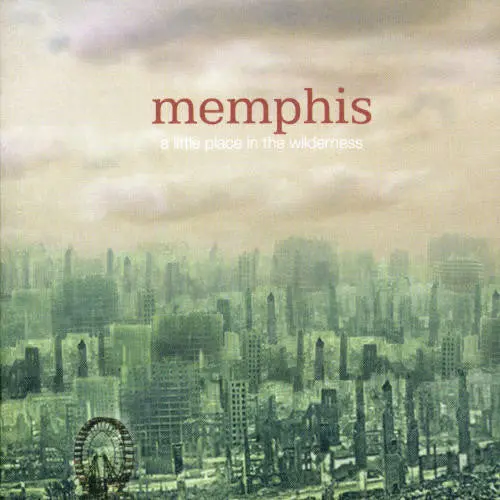 Memphis: A Little Place In The Wilderness - Compact Discs 1